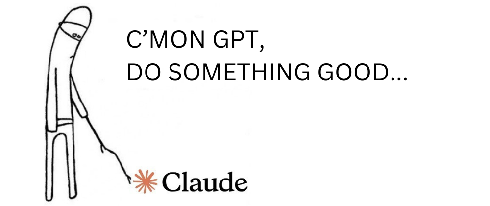 Meme of poking claude until it gives something good